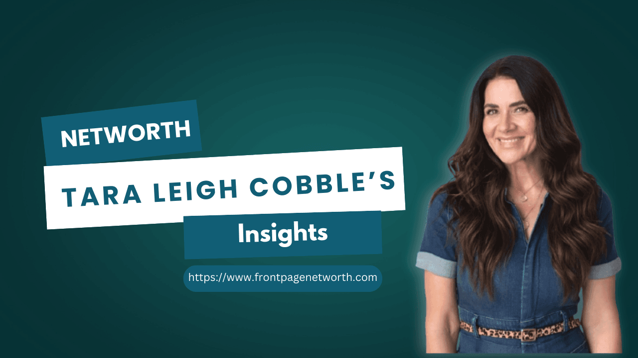 Tara Leigh Cobble’s Net Worth, Husband, and Birthday: 2024 Insights ?