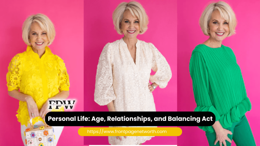 Personal Life: Age, Relationships, and Balancing Act