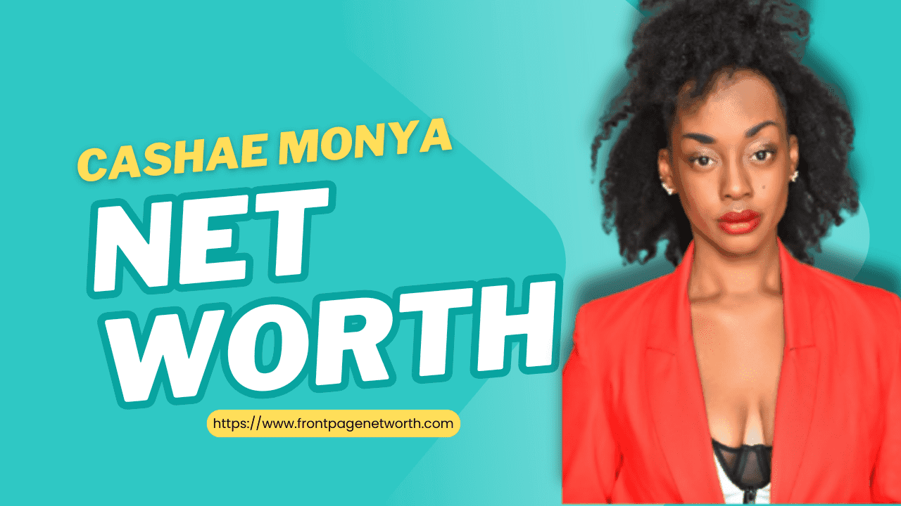 Cashae Monya Net Worth: Most Shocking Celebrity Wealth!