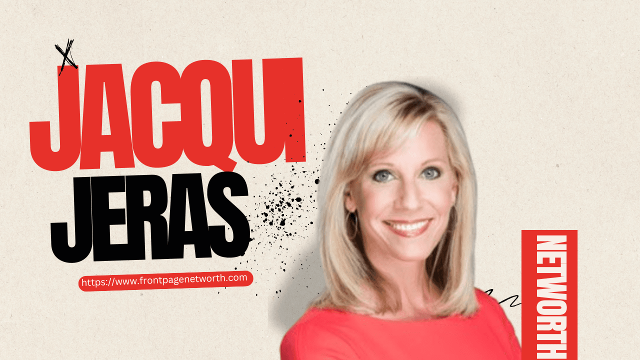 Jacqui Jeras Net Worth: A Story of Passion, Perseverance, and Weather Forecasting